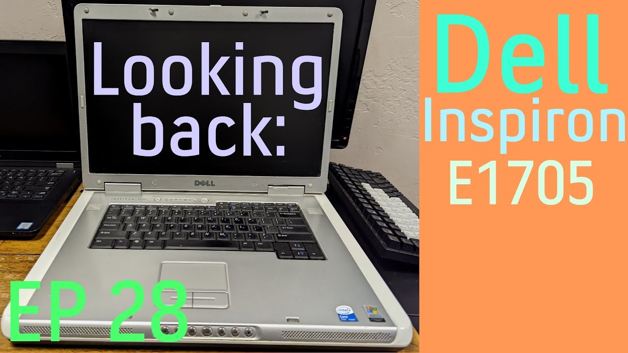 Оглядываясь назад: Dell Inspiron E1705