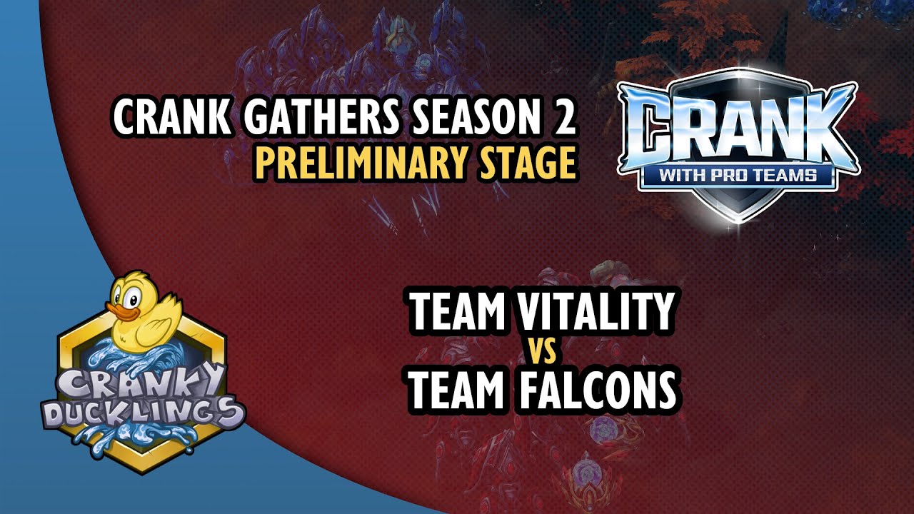 Team Vitality vs Team Falcons | Crank Gathers Season 2: Preliminary Stage | StarCraft 2 Tournament