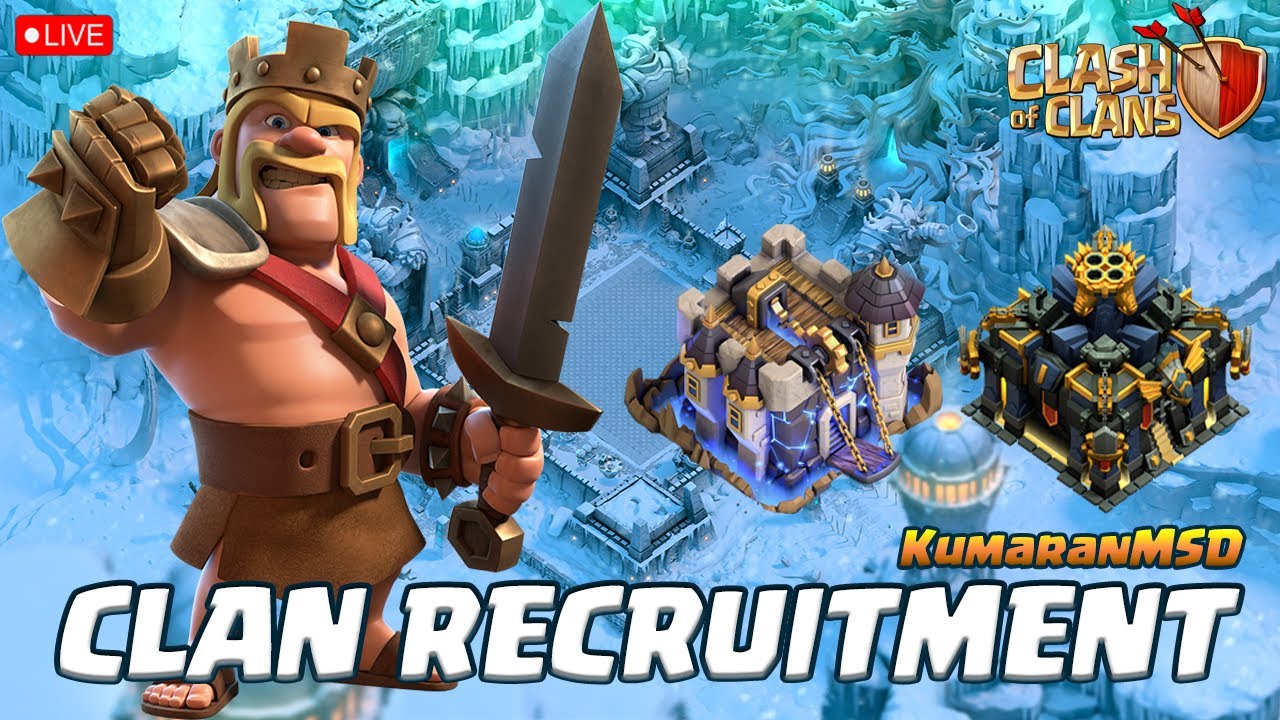 Clan Recruitment: Town Hall 18 & Town Hall 17 | Clash of Clans LIVE🔥 | COC Tamil Live