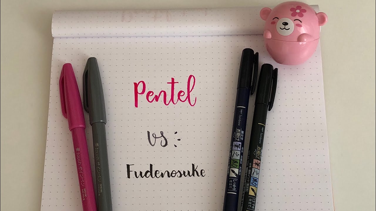 Pentel  Touch VS Fudenosuke