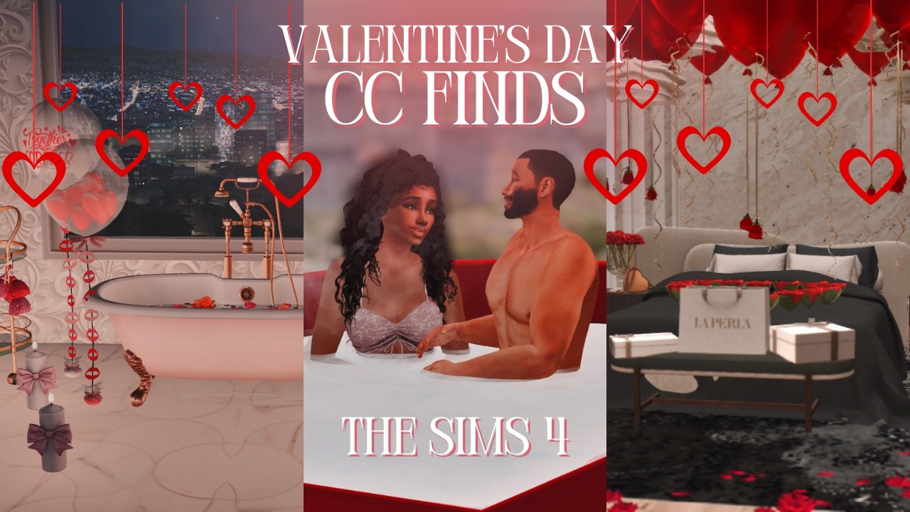 Must have CC/Mods for Valentines Day | The Sims 4 | (WITH LINKS)
