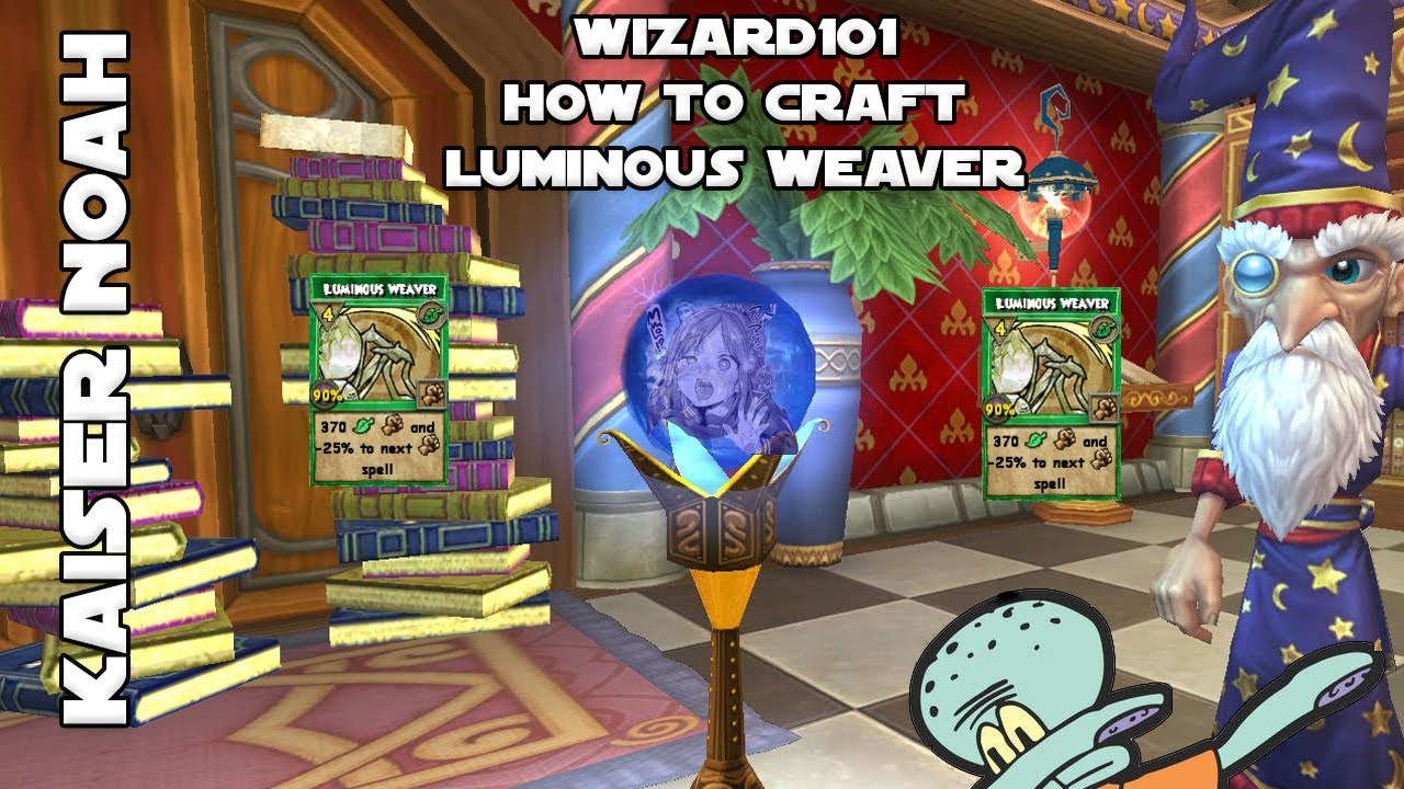 How to Craft Luminous Weaver in Wizard101