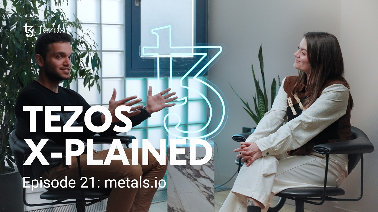 Tezos X-Plained - Episode 21: Metals.io