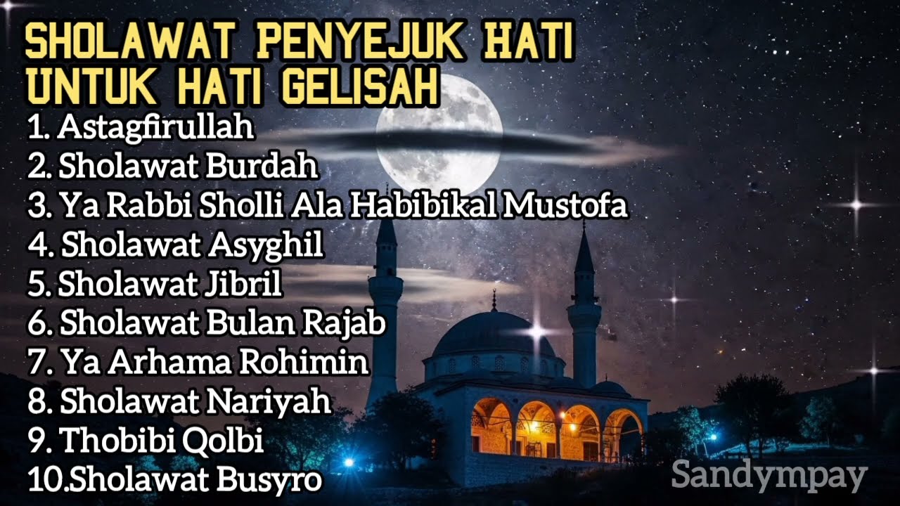 Sholawat Merdu penyejuk hati untuk Hati Gelisah Jadi Tenang 2026