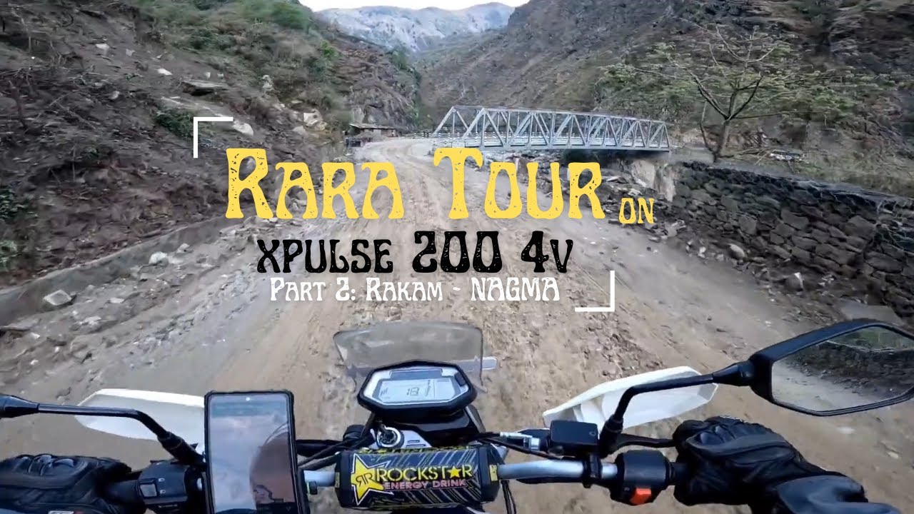 Rara Tour on Xpulse 200 4V - Rakam Karnali to Nagma, Jumla Part 2