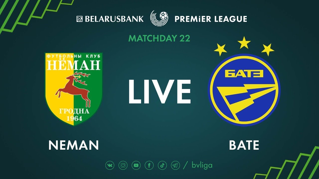 LIVE | Neman &ndash; BATE. 23th of August 2020. Kick-off time 8:00 p.m. (GMT+3)
