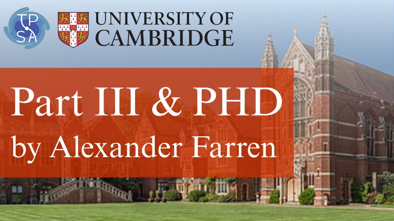 Theoretical Physics at Cambridge: Part III and PhD, by Alexander Farren