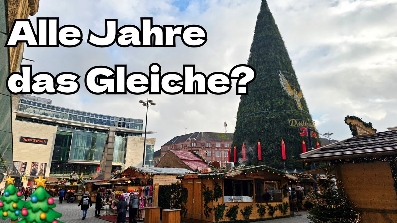 Weihnachtsmarkt Dortmund 2025 - alles wie immer? Kommt mit!