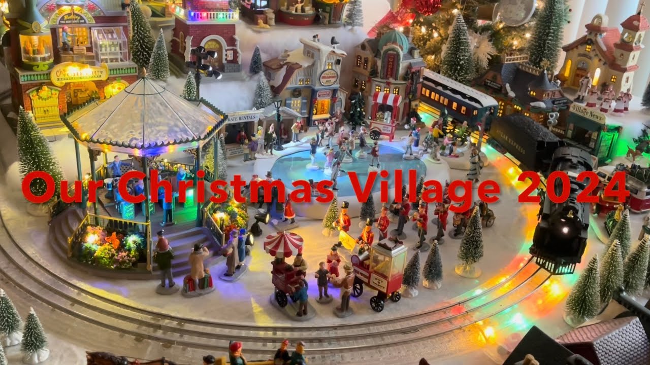 OUR CHRISTMAS VILLAGE 2024