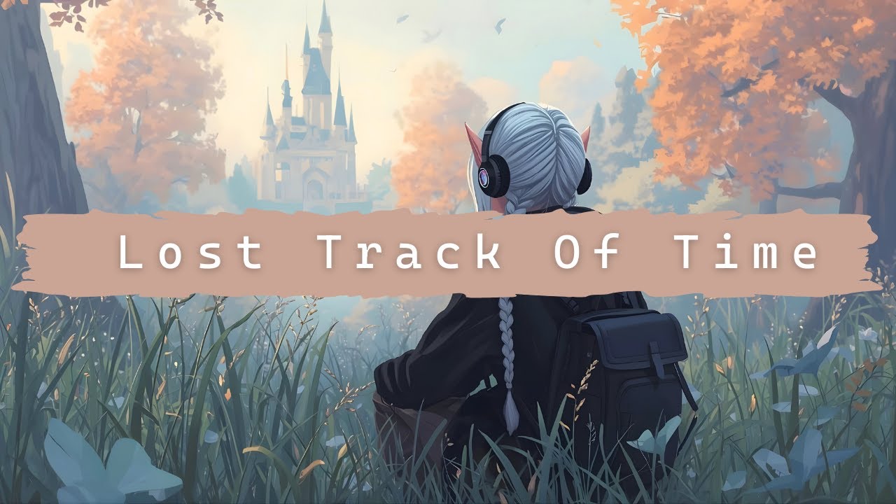 Lost Track Of Time | Fantasy Realm Chillstep Mix
