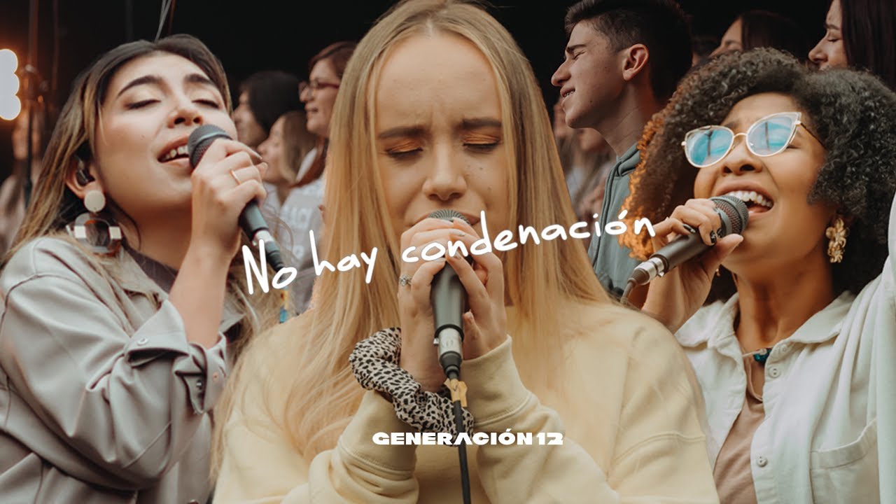 Generaci&oacute;n 12 - No Hay Condenaci&oacute;n (Ft. Sofia Mancipe, Josue Suarez) VIDEO OFICIAL