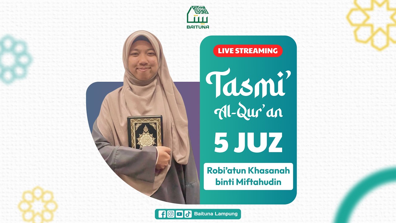Tasmi' Hafalan 5 Juz Robi'atun Khasanah #2