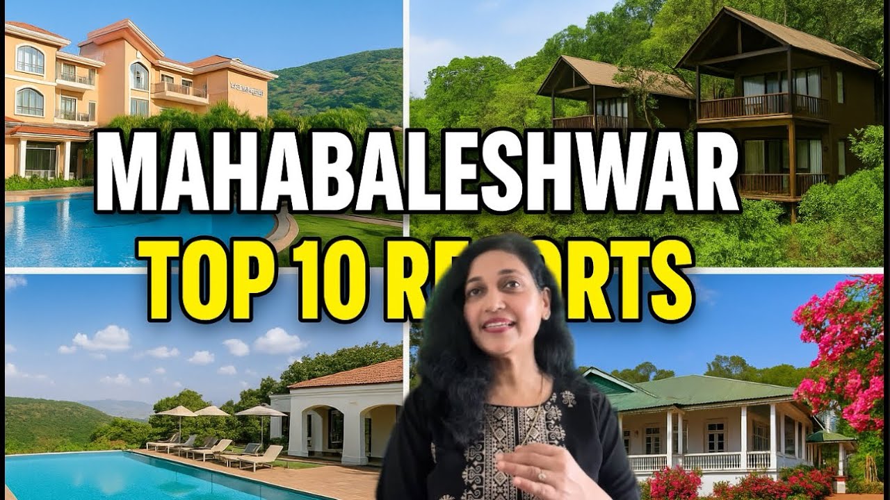 Mahabaleshwar Complete Tour Guide: Top Places + 10 Best Resorts for Luxury & Budget Stay!