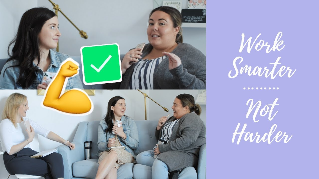 How To: Work Smarter, Not Harder | The Creative Hustle