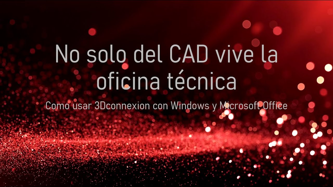 No solo del CAD vive la oficina técnica