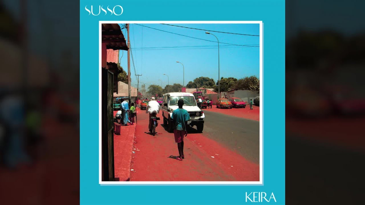 Susso - Keira (Full Album Stream)
