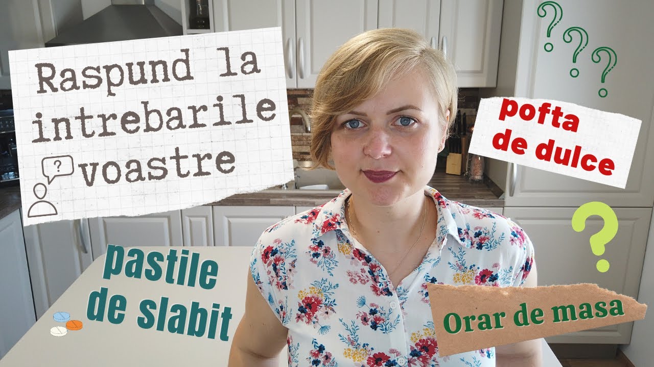 Raspund la intrebarile voastre
