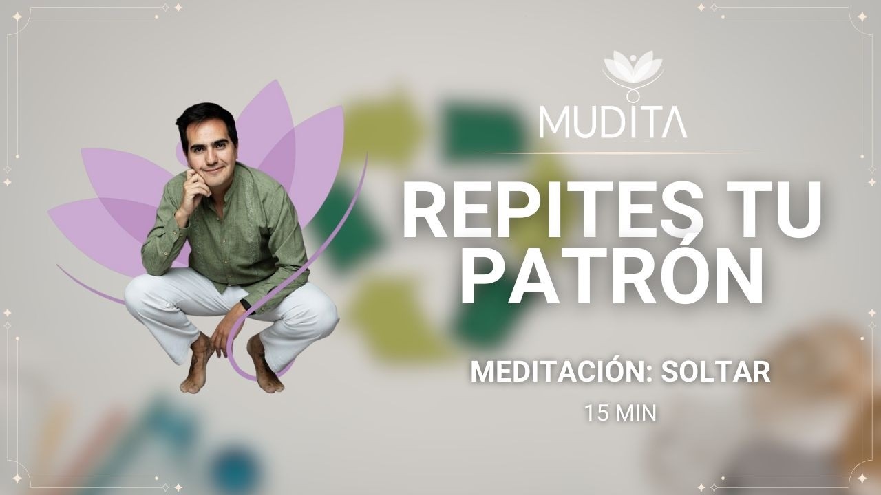 ¿Por qué siempre atraes el mismo tipo de relación? | Meditación para romper patrones