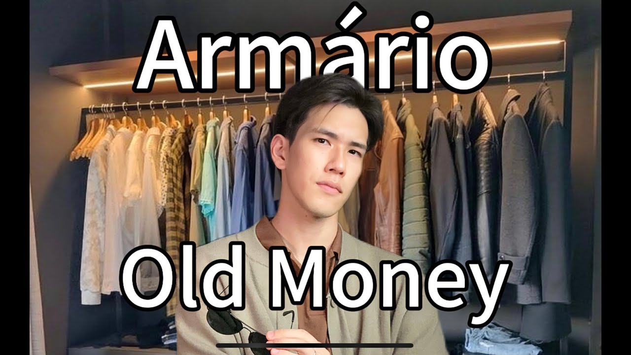 Como fazer um guarda roupa old money adaptado pro Brasil!