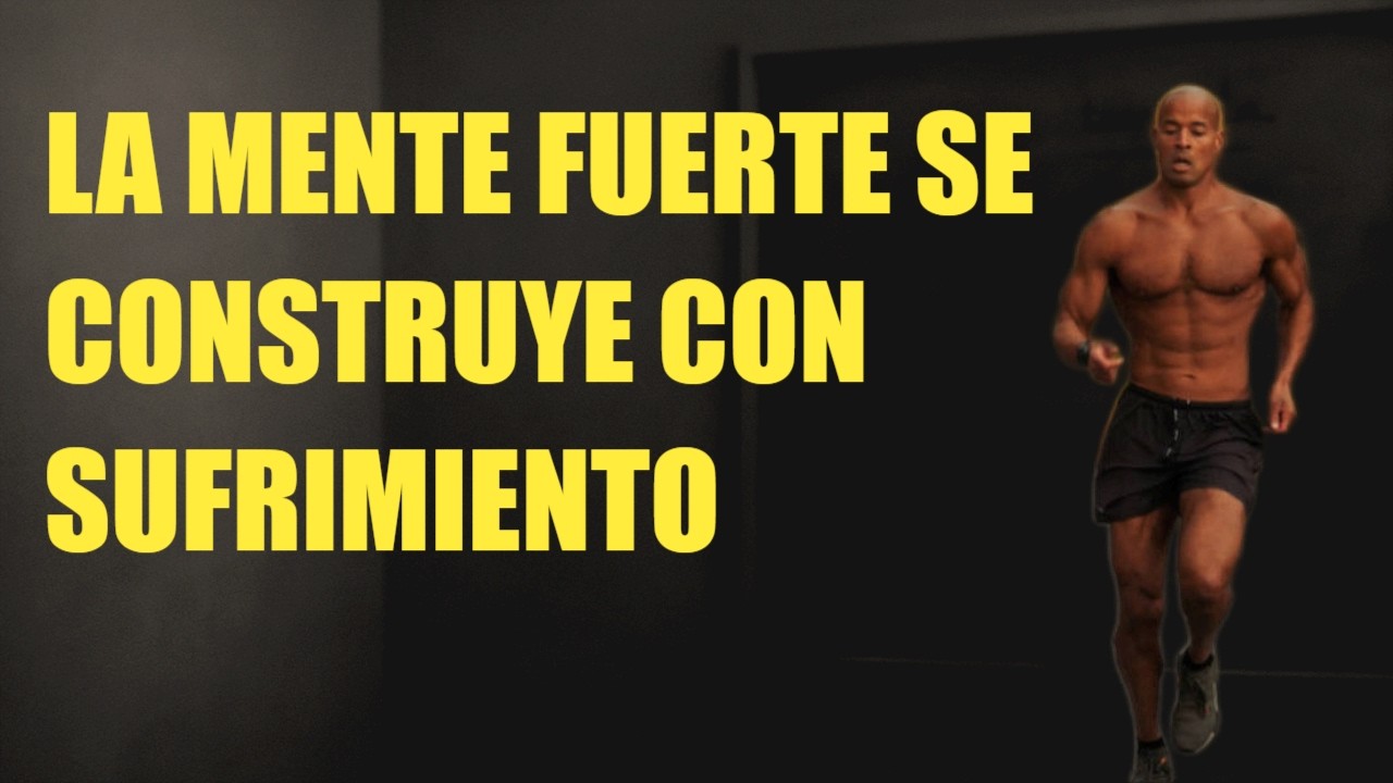 LA MENTE FUERTE SE CONSTRUYE CON SUFRIMIENTO | No me puedes lastimar de David Goggins Cap 4