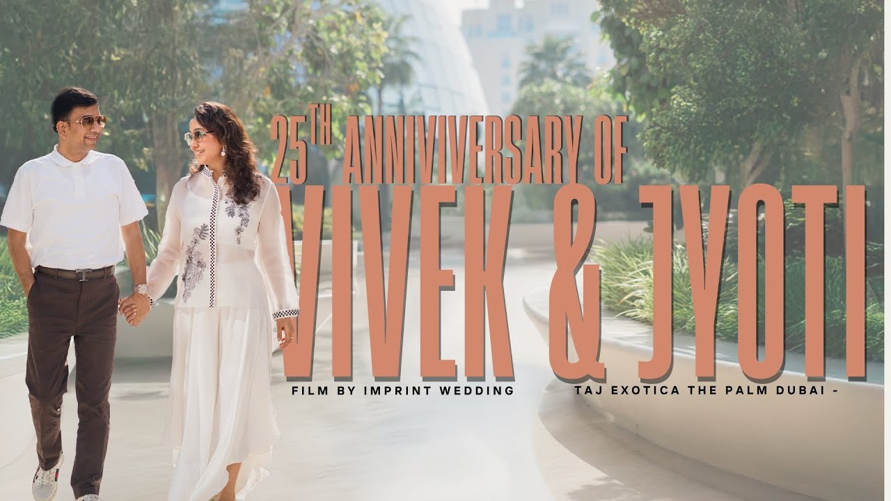 VIVEK & JYOTI 25TH ANNIVERSARY | HIGHLIGHTS