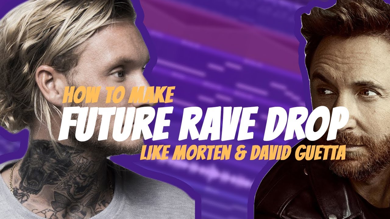 How To Make FUTURE RAVE DROP Like Morten & David Guetta | FL Studio Tutorial