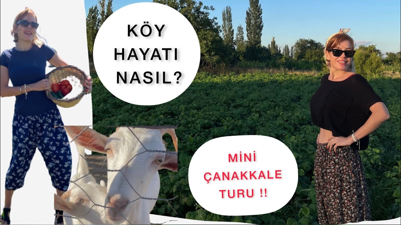 VLOG !! KÖY HAYATI NASIL ? Mini Çanakkale turu !! 
