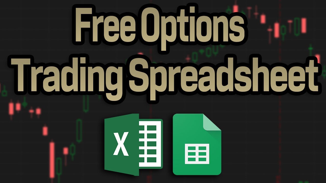 Free Options Spreadsheet Trading Journal -- Google Sheets and Excel [2022]