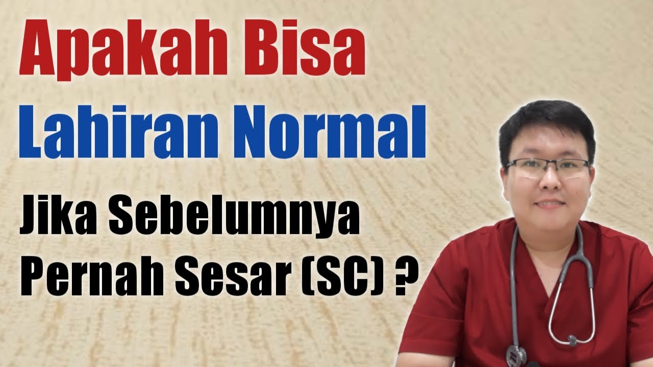 MELAHIRKAN NORMAL SETELAH SESAR - TANYAKAN DOKTER