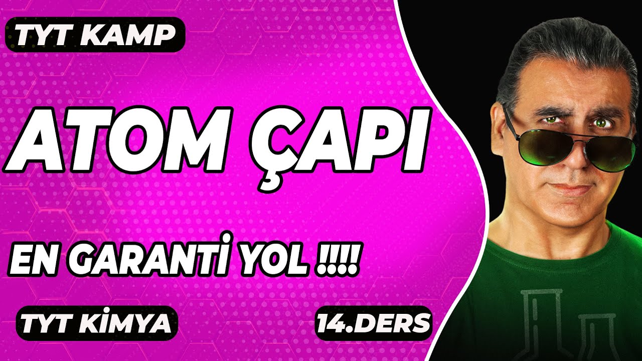 ATOM ÇAPI KARŞILAŞTIRMA  EN GARANTİ YOL !!!! (  TYT KİMYA )