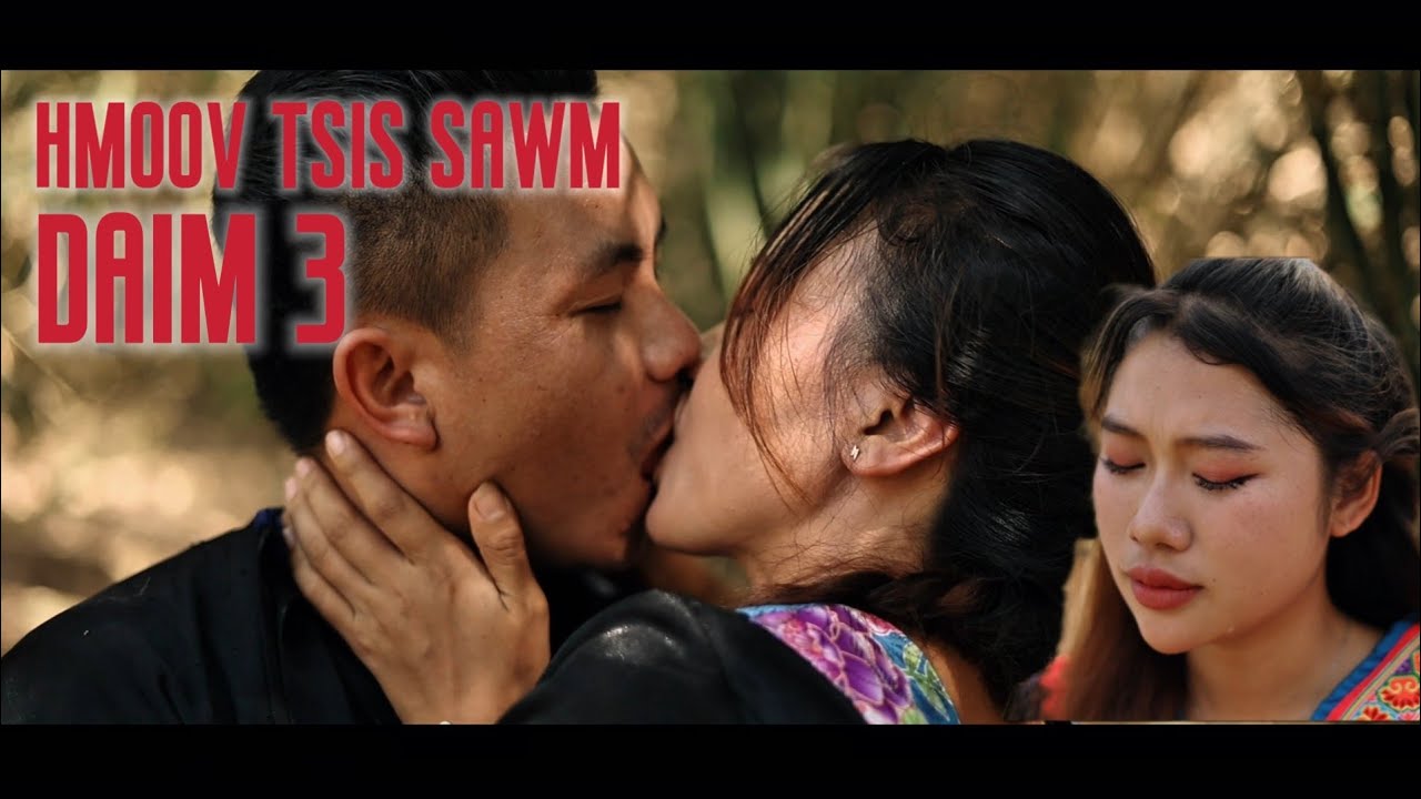 Hmoov tsis sawm daim 3 movie funny lis foom vaj 