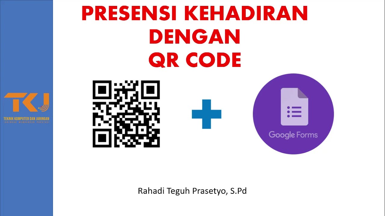 TUTORIAL PRESENSI ABSENSI KEHADIRAN DENGAN QR CODE
