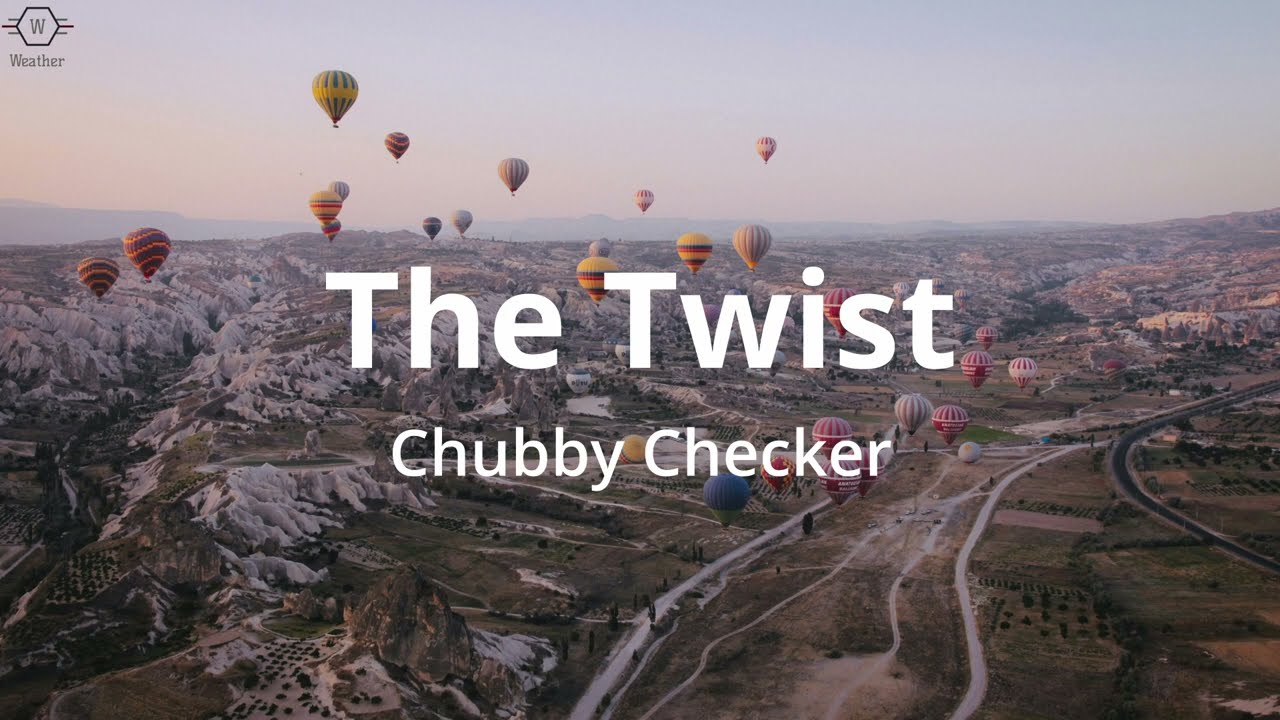 Chubby Checker - The Twist (Lyrics)