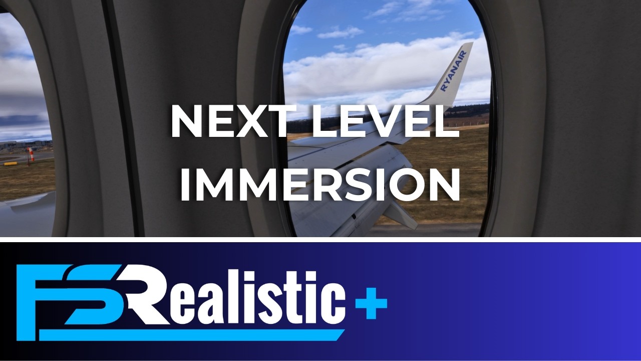 FSRealistic PLUS Review - The Missing Piece for MSFS 2024 Immersion
