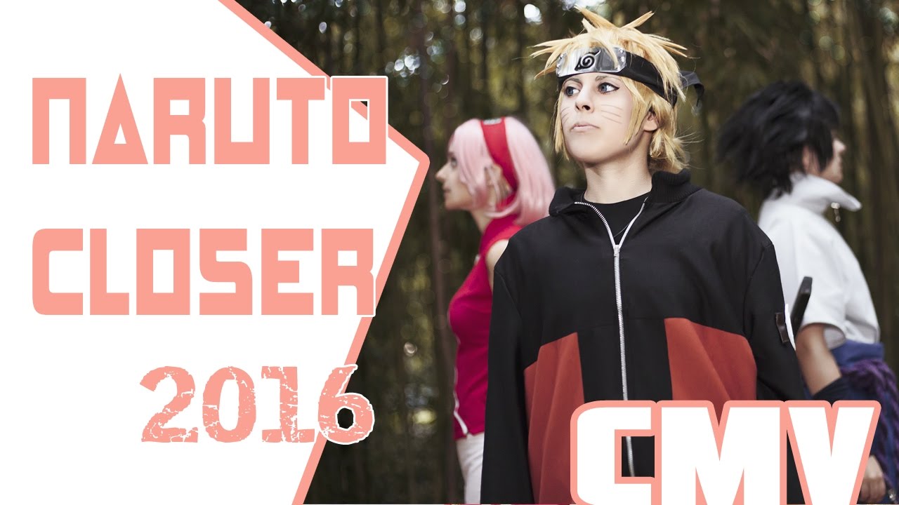 NARUTO CMV - CLOSER ~The bonds will never disappear~