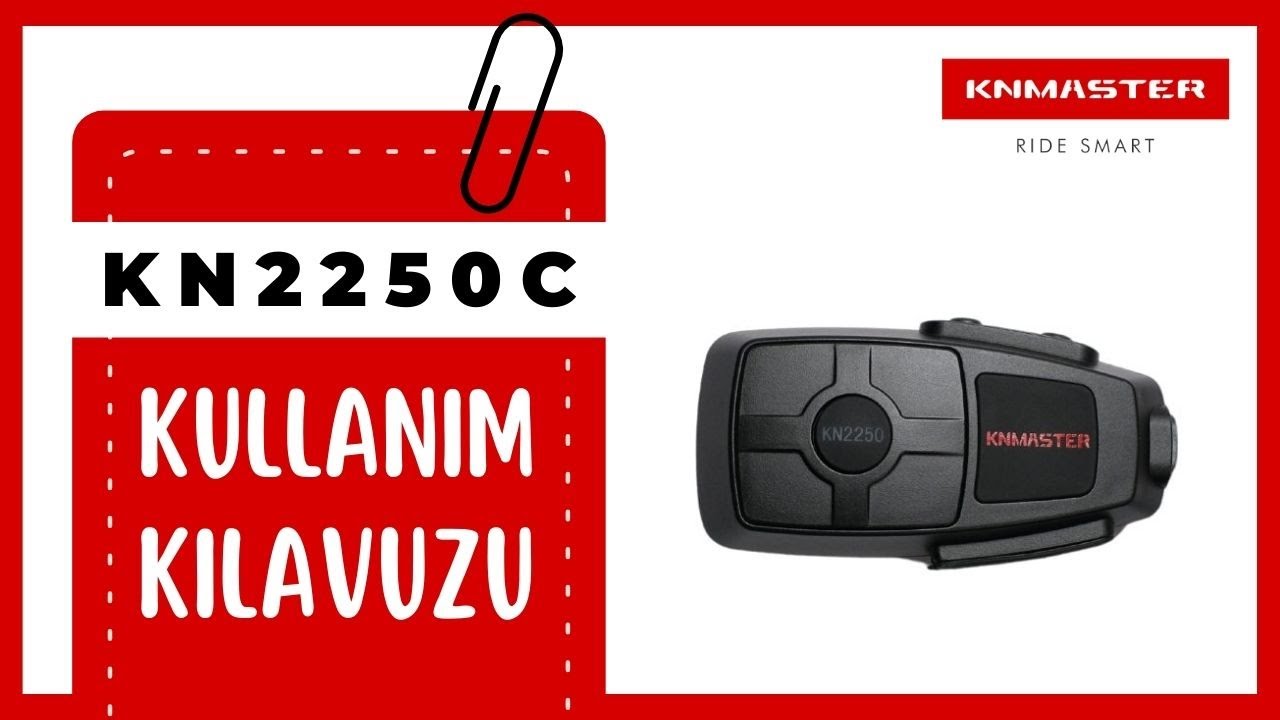 KN2250 Bluetooth İnterkom Seti Detaylı Kullanım Kılavuzu