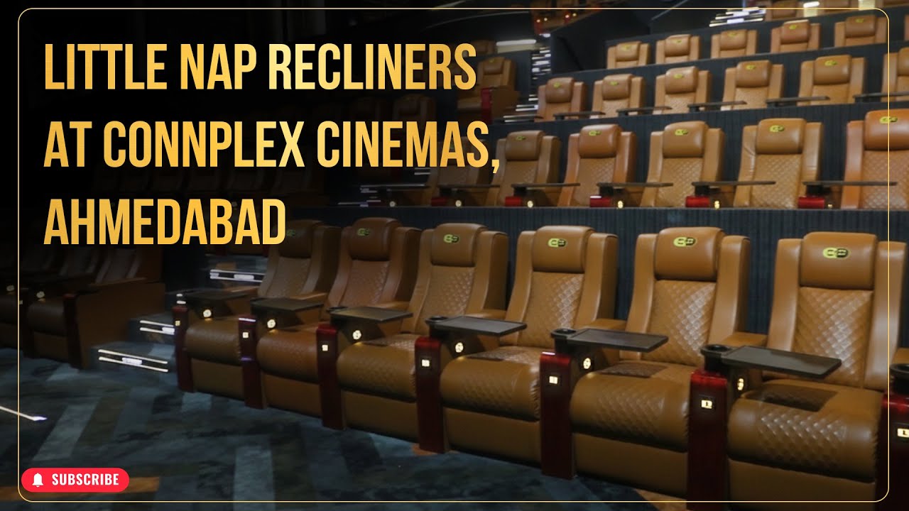 Connplex Smart Theatre, Ahmedabad,  about the Little Nap experience.