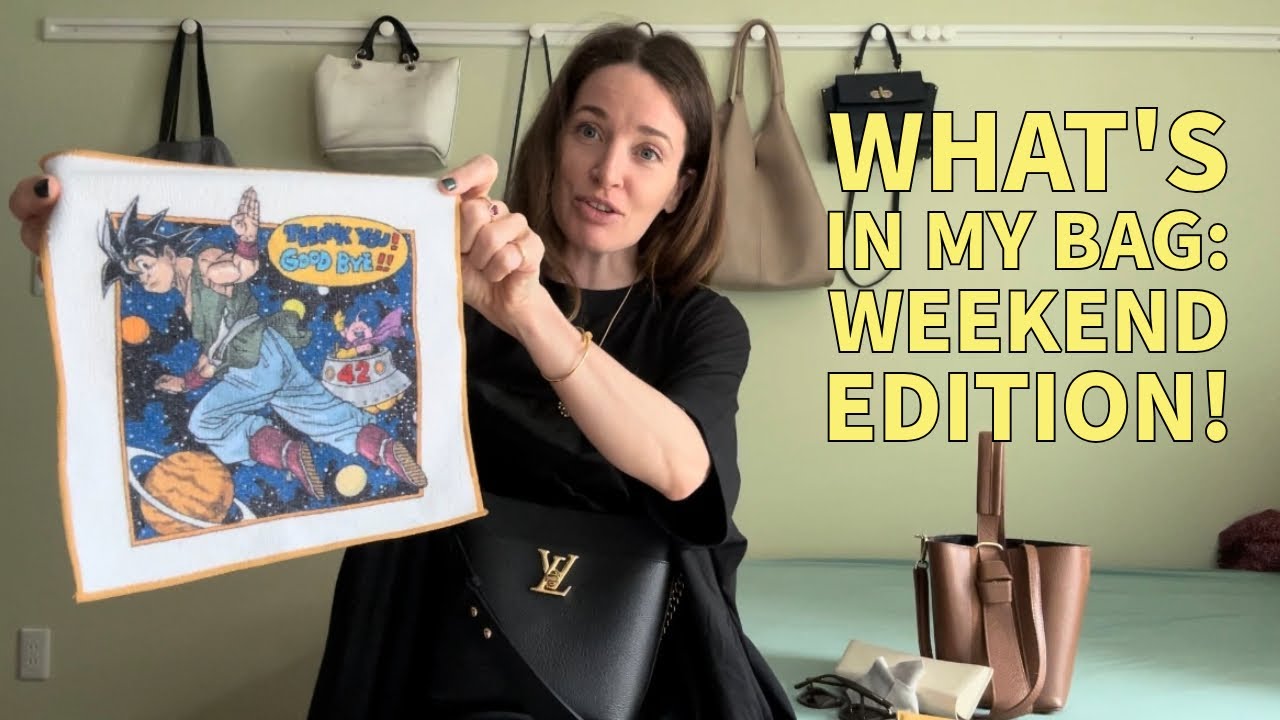 What's in my bag: Weekend edition