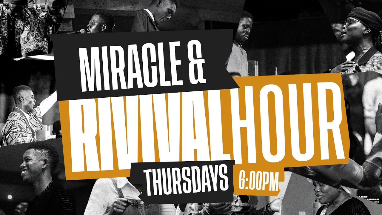 MIRACLE AND REVIVAL HOUR  || 19TH  THURSDAY MARCH 2026