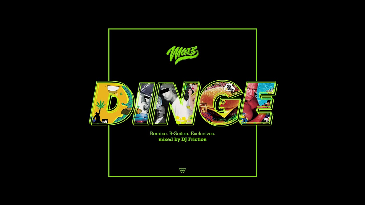 Marz - Dinge Mixtape (mixed by DJ Friction) (Remixe, B-Seiten & Exclusives)