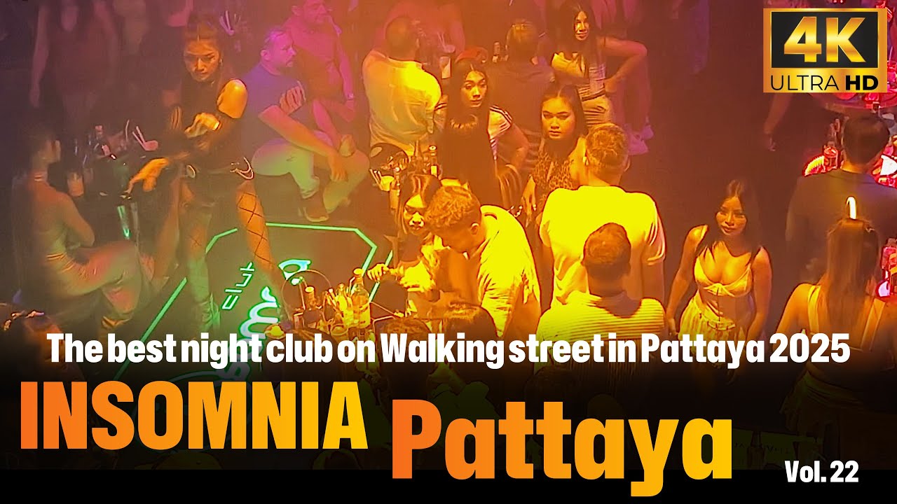 Insomnia club Pattaya 2025 vol.22 / 4K HDR 60fps