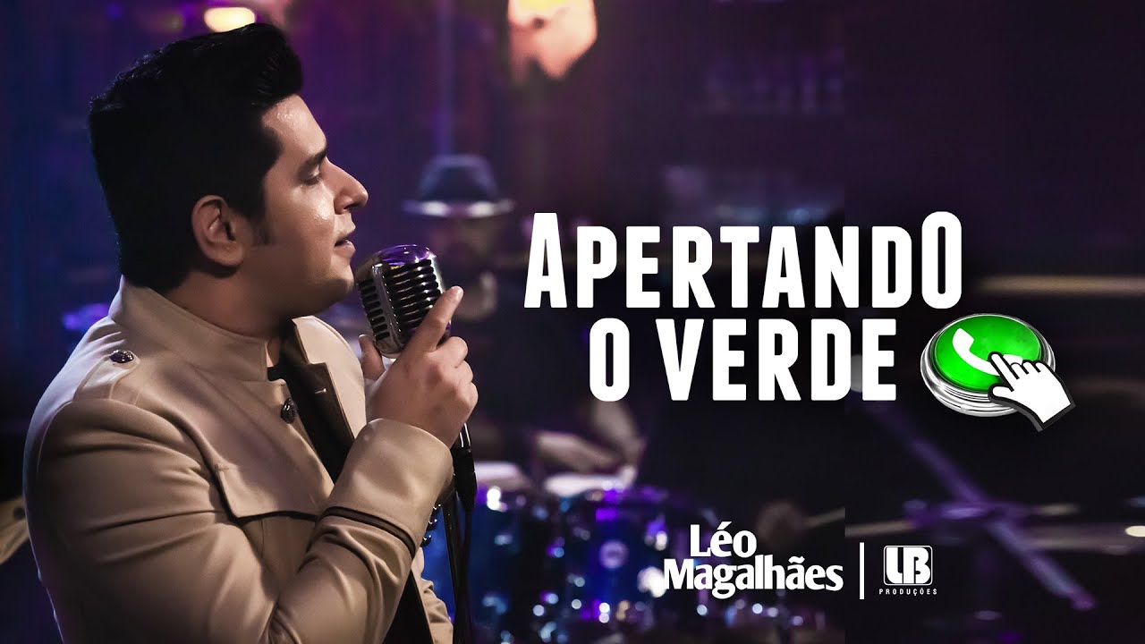 L&eacute;o Magalh&atilde;es - APERTANDO O VERDE