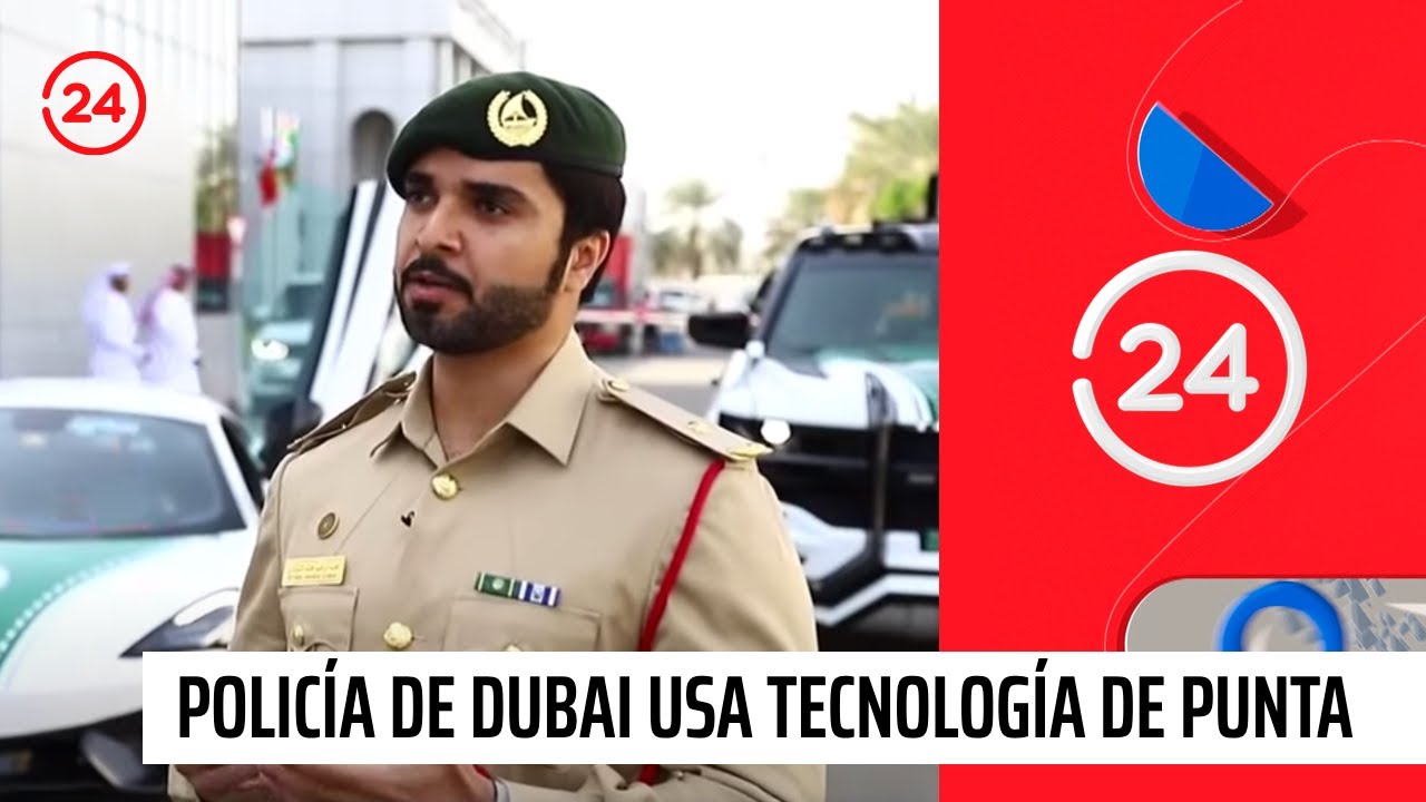 Así es la tecnología de punta que utiliza la policía de Dubai | 24 Horas TVN Chile