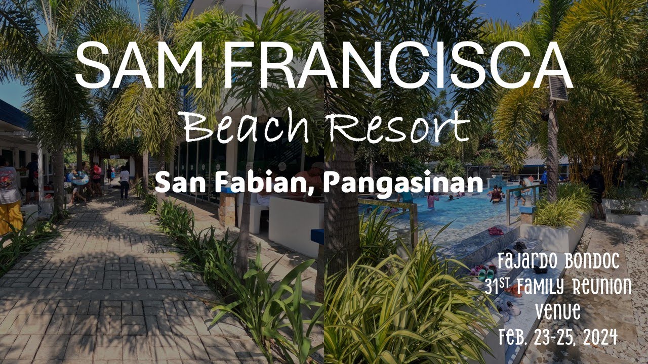 SAM FRANCISCA BEACH RESORT (SAN FABIAN, PANGASINAN)