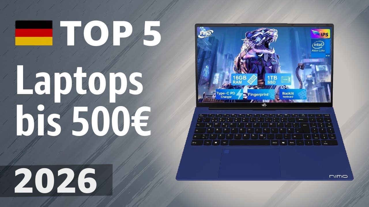Laptops bis 500€ 2026: 5 beste Modelle im Vergleich
