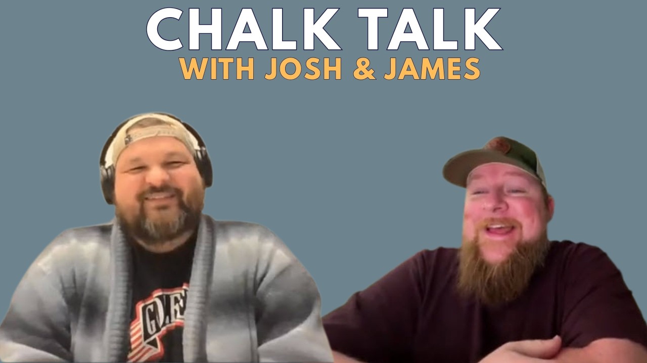 Chalk Talk with Josh and James | Introduction | Hurry Up And Wait