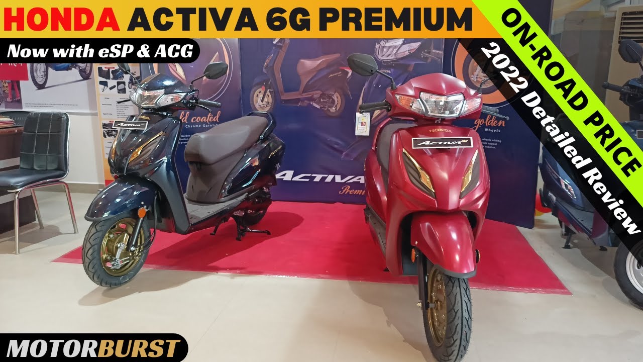 Honda Activa 6G Premium | 2022 | Price | Features | Mileage | Honest Review | MOTORBURST