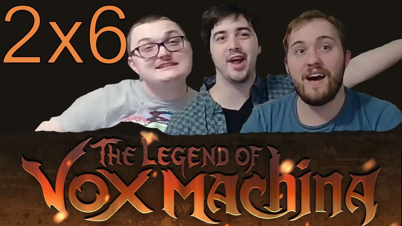 The Legend of Vox Machina 2x6 Reaction!