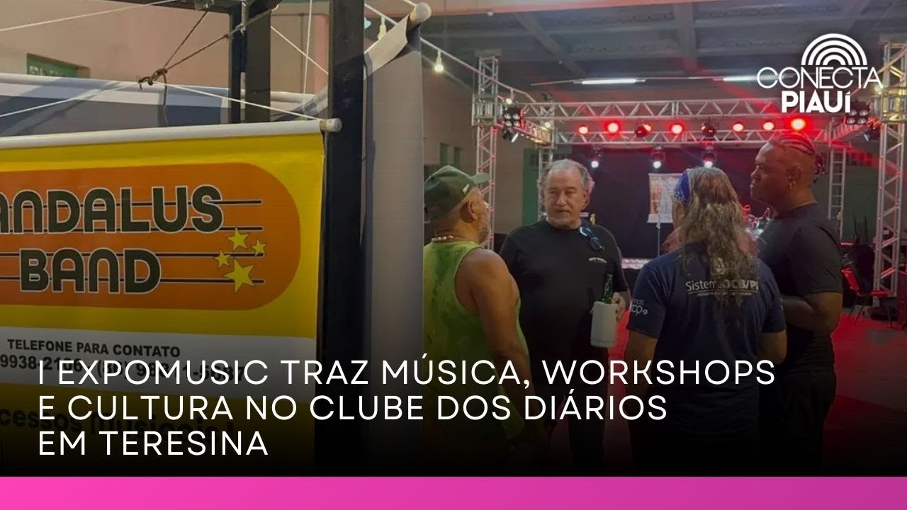 I ExpoMusic traz música, workshops e cultura no Clube dos Diários em Teresina