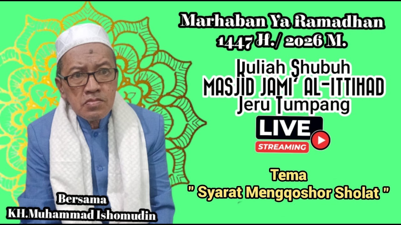Kuliah Shubuh bersama KH.Muhammad Ishomudin MASJID JAMI' AL- ITTIHAD Jeru Tumpang